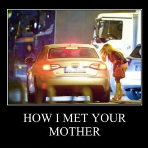 funny pictures of - car picking up prostitute - caption - how i met your mother #howimetyourmother
